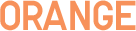 ORANGE