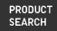 PRODUCT SEARCH