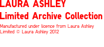 LAURA ASHLEY Limited Archive Collection