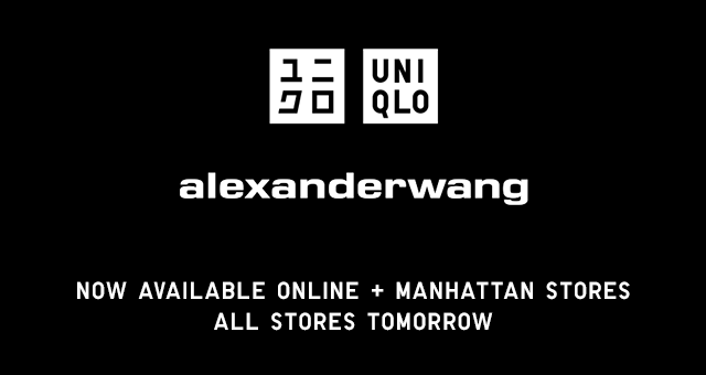 UNIQLO ALEXANDERWANG NOW AVAILABLE ONLINE + MANHATTAN STORES