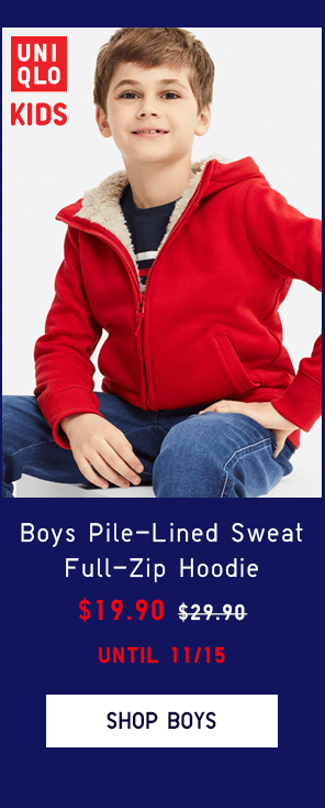 BOYS PILE-LINED SWEAT FULL-ZIP HOODLE $19.90 - SHOP BOYS