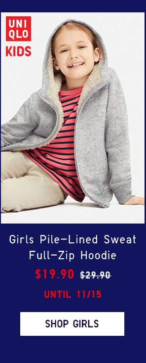 GIRLS PILE-LINED SWEAT FULL-ZIP HOODLE $19.90 - SHOP GIRLS