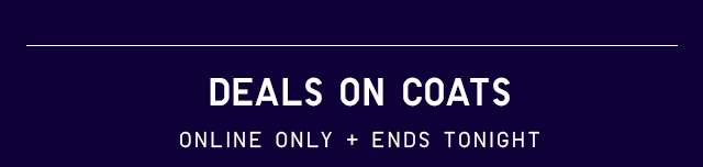 DEAL ON COATS