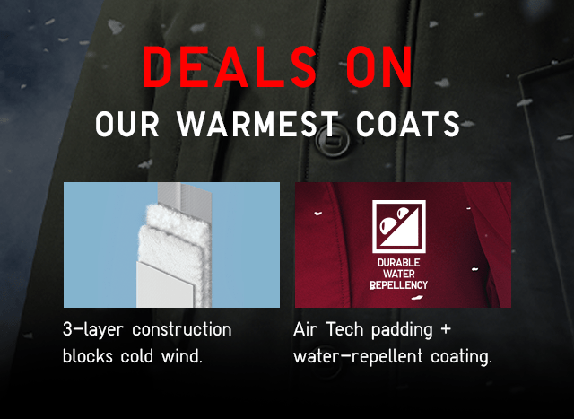 BODY1 - DEALS ON OUR WARMEST COATS