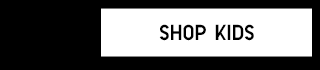 CTA3 - SHOP KIDS