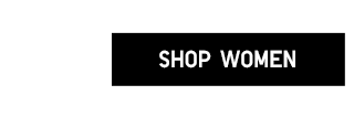 CTA1 - SHOP WOMEN