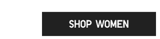 CTA1 - SHOP WOMEN