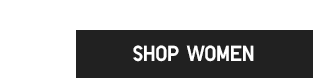 CTA1 - SHOP WOMEN