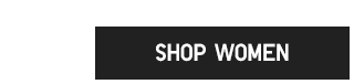 CTA1 - SHOP WOMEN