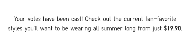 SUBHEADER - YOUR VOTES HAVE BEEN CAST!