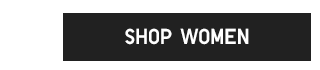 CTA1 - SHOP WOMEN