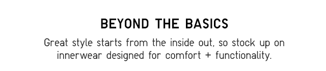 SUBHEAD1 - BEYOND THE BASICS