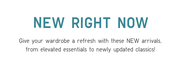 SUBHEADER - WHAT'S NEW NOW.