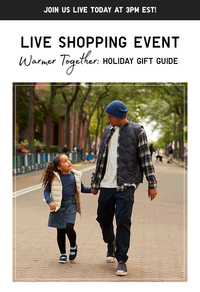 HERO - LIVE SHOPPING EVENT WARMER TOGETHER: HOLIDAY GIFT GUIDE