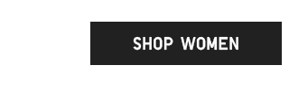 CTA1 - SHOP WOMEN