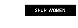 CTA1 - SHOP WOMEN