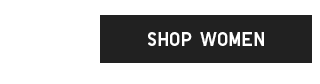 CTA1 - SHOP WOMEN
