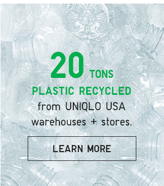 CTA2 - 20 TONS PLASTIC RECYCLED FROM UNIQLO USA WAREHOUSES + STORES.