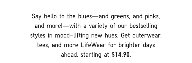 SUB - SAY HELLO TO THE BLUES-- AND GREENS, AND PINKS, AND MORE!.