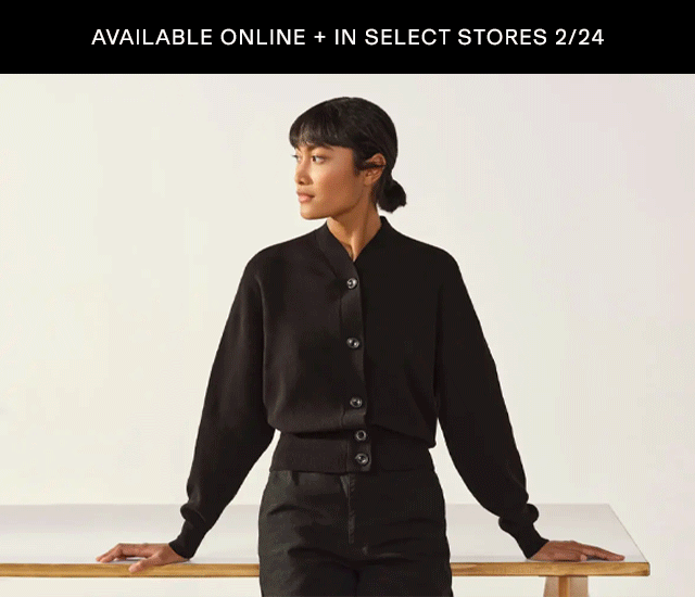 BANNER - AVAILABLE ONLINE + IN SELECT STORES 2/24