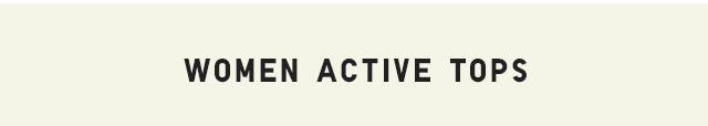 HEADER 1 - WOMEN ACTIVE TOPS