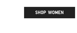 CTA1 - SHOP WOMEN