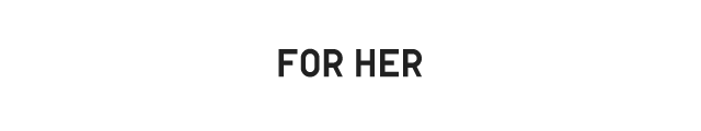 HEADER 1 - FOR HER