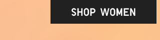 CTA 1 - SHOP WOMEN