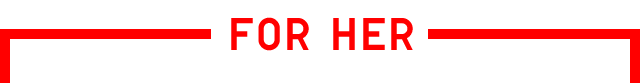 HEADER 1 - FOR HER