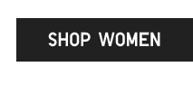 CTA 1 - SHOP WOMEN