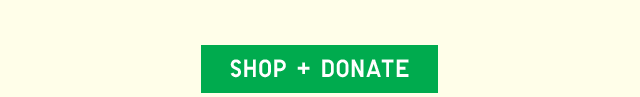 CTA 1 - SHOP AND DONATE