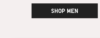 CTA 1 - SHOP MEN