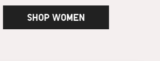 CTA 2 - SHOP WOMEN