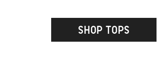 CTA 5 - SHOP TOPS