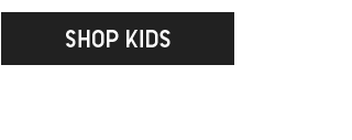CTA 2 - SHOP KIDS