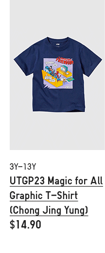 PDP 11 - UTGP23 MAGIC FOR ALL GRPAHIC T-SHIRT (CHONG JING YUNG)