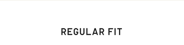 HEADER 1 - REGULAR FIT.