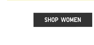 CTA1 - SHOP WOMEN