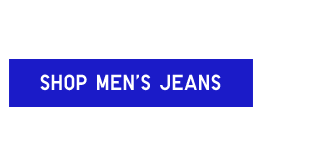 CTA 8 - SHOP MEN'S JEANS