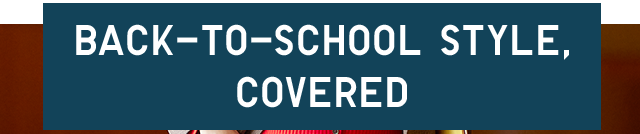 BANNER 1 - BACK TO SCHOOL STYLE COVERED
