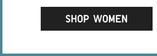 CTA 6 - SHOP WOMEN