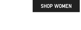CTA 1 - SHOP WOMEN