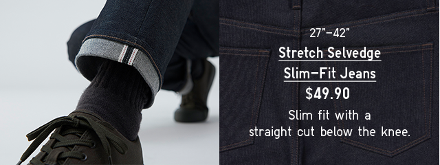 PDP 6 - STRETCH SELVEDGE SLIM-FIT JEANS