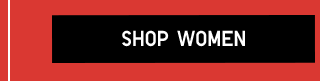 CTA 1 - SHOP WOMEN