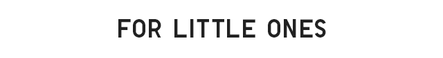 HEADER 3 - FOR LITTLE ONES