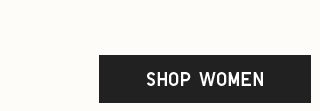 CTA 3 - SHOP WOMEN