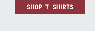 CTA 4 - SHOP T-SHIRTS