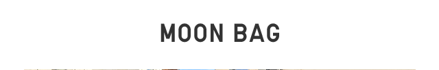 HEADER 1 - MOON BAG