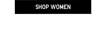 CTA 1 - SHOP WOMEN
