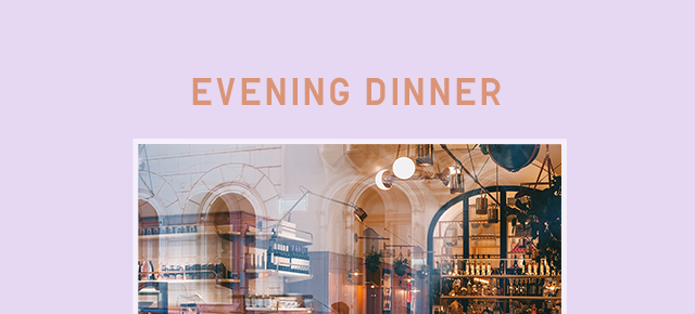 HEADER 3 - EVENING DINNER